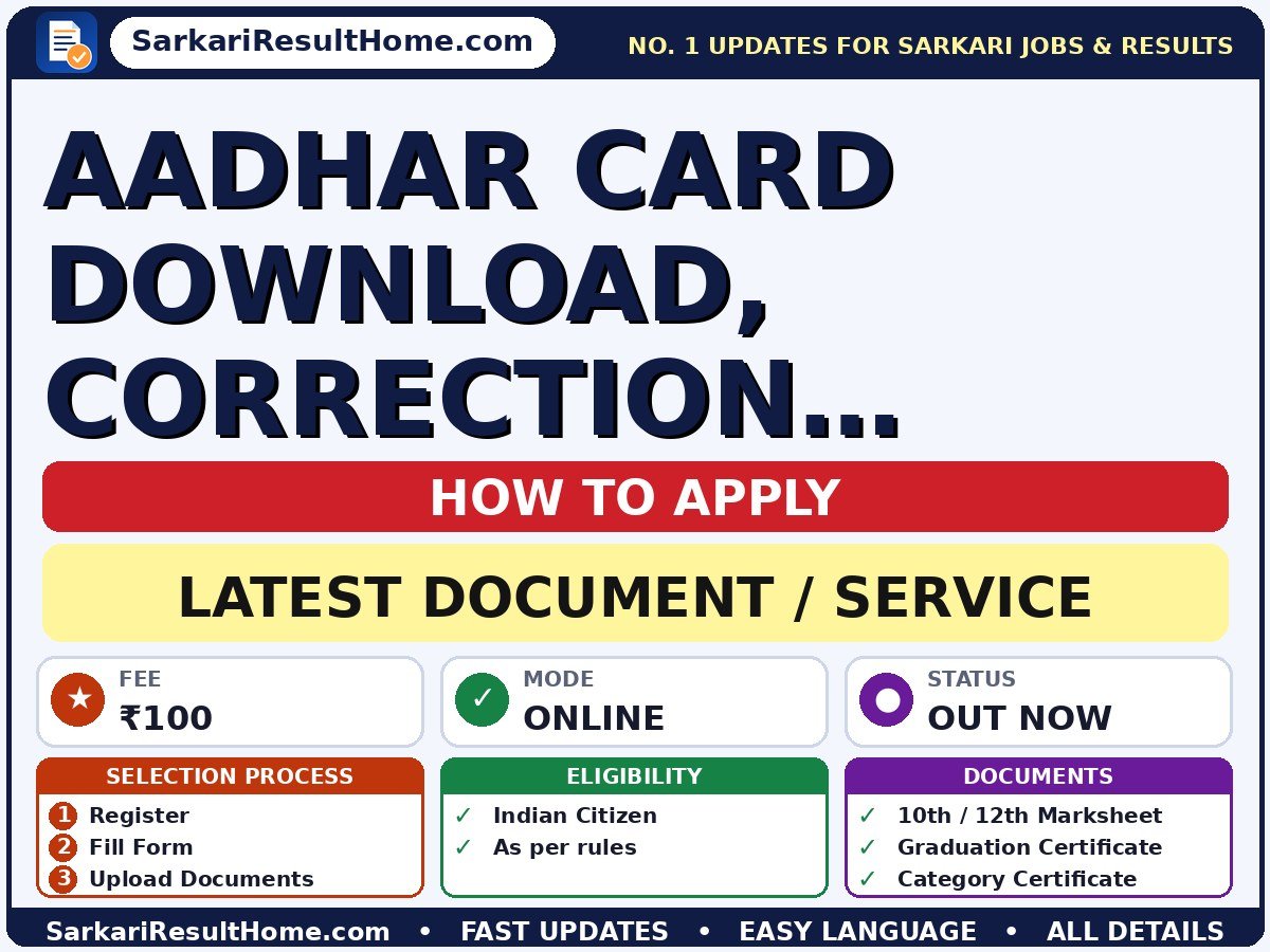 Aadhar Card Download, Correction, Status 2026: Complete Guide -  document / service summary (Fee: ₹100)