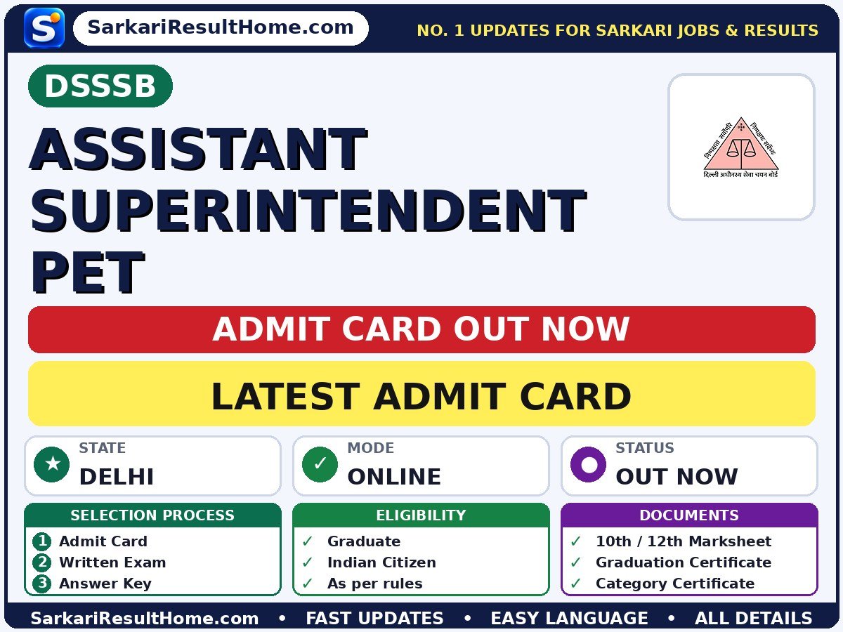 DSSSB Assistant Superintendent PET Admit Card 2026 Out: How to Download - Delhi Subordinate Services Selection Board admit card summary (Exam Date: 01 Jul 2026; Admit Card: 12 Oct 2026)