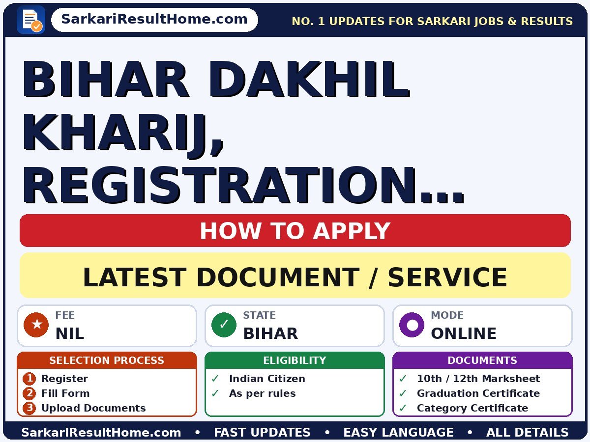 Bihar Dakhil Kharij, Registration Online 2026: Complete Guide -  document / service summary (Fee: Nil)