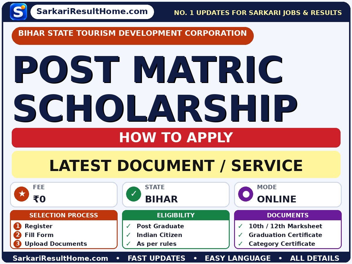Bihar State Tourism Development Corporation Post Matric Scholarship 2026: Complete Guide - Bihar State Tourism Development Corporation document / service summary (Fee: ₹0)