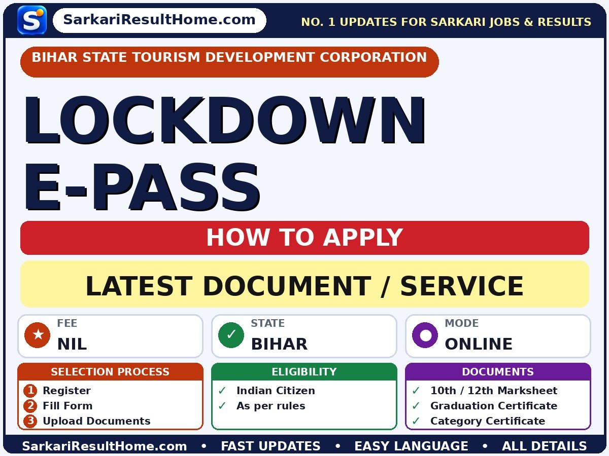 Bihar State Tourism Development Corporation Lockdown E-Pass 2026: Complete Guide - Bihar State Tourism Development Corporation document / service summary (Fee: Nil)