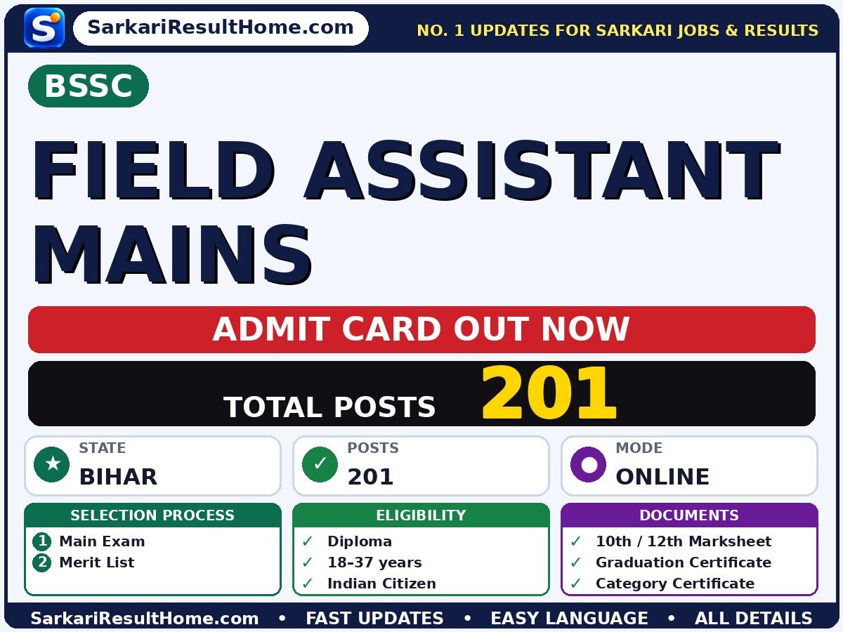 BSSC Field Assistant Mains Exam Admit Card 2026 - Bihar Staff Selection Commission admit card summary (Exam Date: 10 Aug 2025)