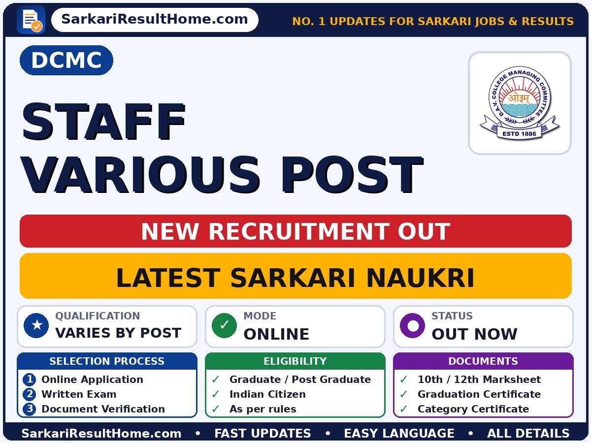 DCMC Government Job 2026 for Staff Various – Direct Link - DAV College Managing Committee sarkari naukri summary (Last Date: 08 Oct 2026; Qualification: Varies by post: Graduate…)