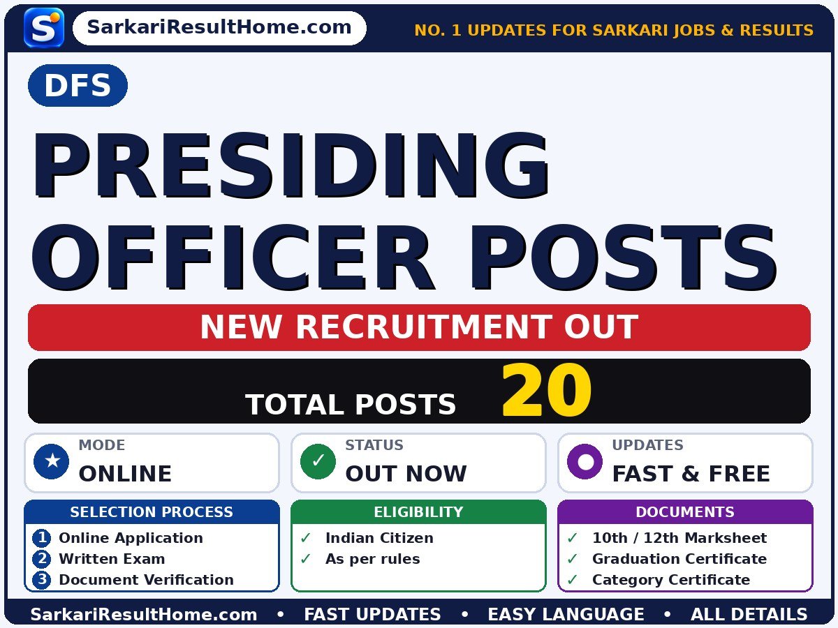 DFS Govt Job 2026 for 20 Presiding Officer Posts – Check Details - DFS sarkari naukri summary (Total Posts: 20; Last Date: 09 Nov 2026)