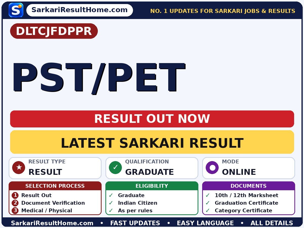 DLTCJFDPPR Pst/pet Sarkari Result 2026: Direct Link & Score Card - Direct Link to Check JKSSB Forest Department PST PET Result 2026 sarkari result summary (Result Date: 21 Oct 2026; Exam Date: 28 Apr 2026)