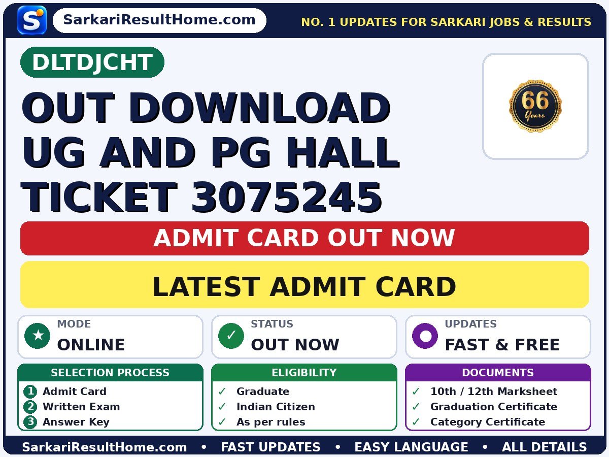 DLTDJCHT OUT Download UG And PG Hall Ticket 3075245 Exam Admit Card 2026 - Direct Link to Download JBAS College Hall Ticket 2026 admit card summary (Admit Card: 22 Oct 2026)