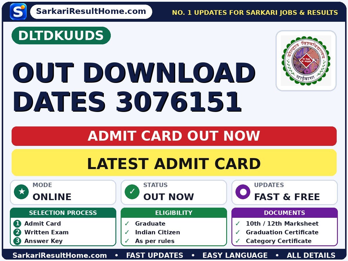DLTDKUUDS OUT Download Dates 3076151 Admit Card 2026 – Download Link - Direct Link to Download Kolhan University UG Date Sheet 2026 admit card summary