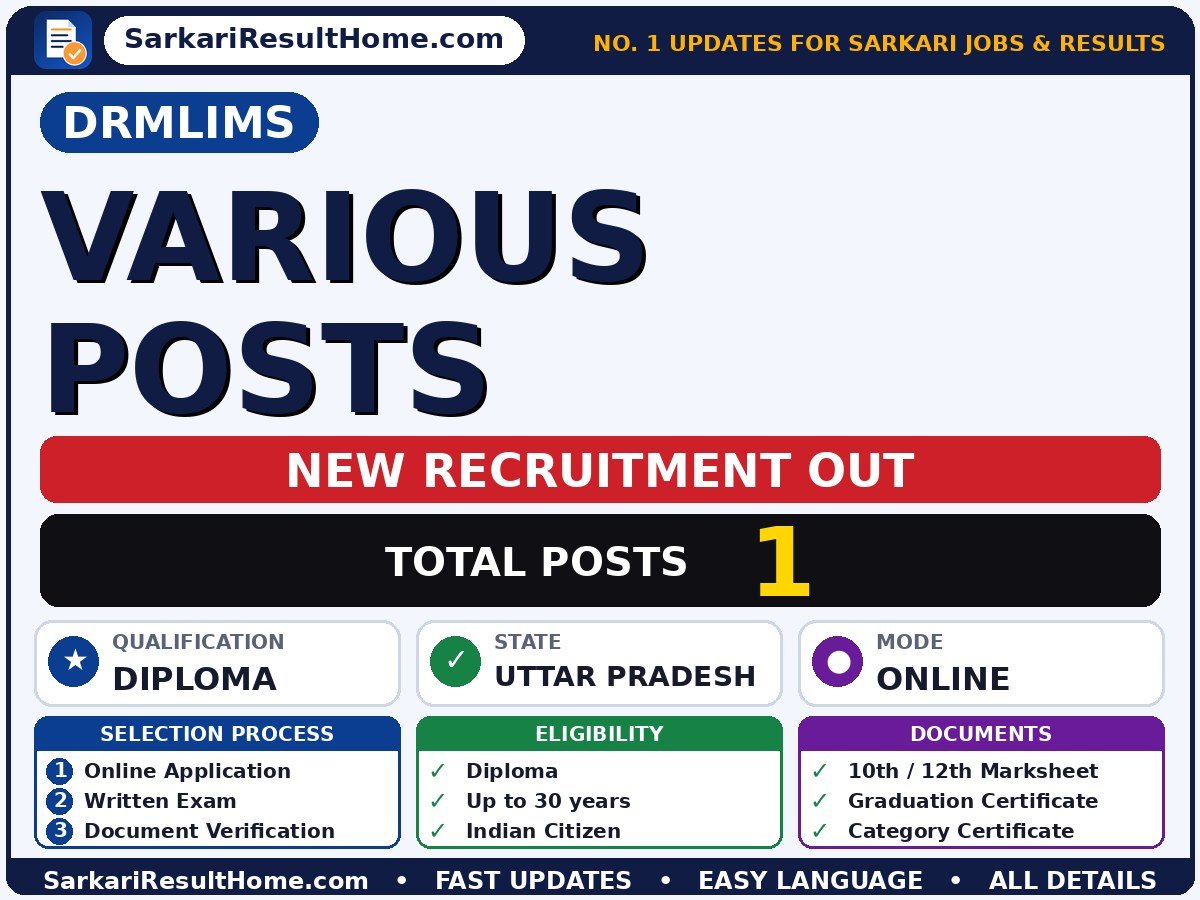 DRMLIMS Recruitment 2026 for 1 Various Post – Check Out - Dr. Ram Manohar Lohia Institute of Medical Sciences sarkari naukri summary (Total Posts: 1; Last Date: 08 Oct 2026; Qualification: Diploma)