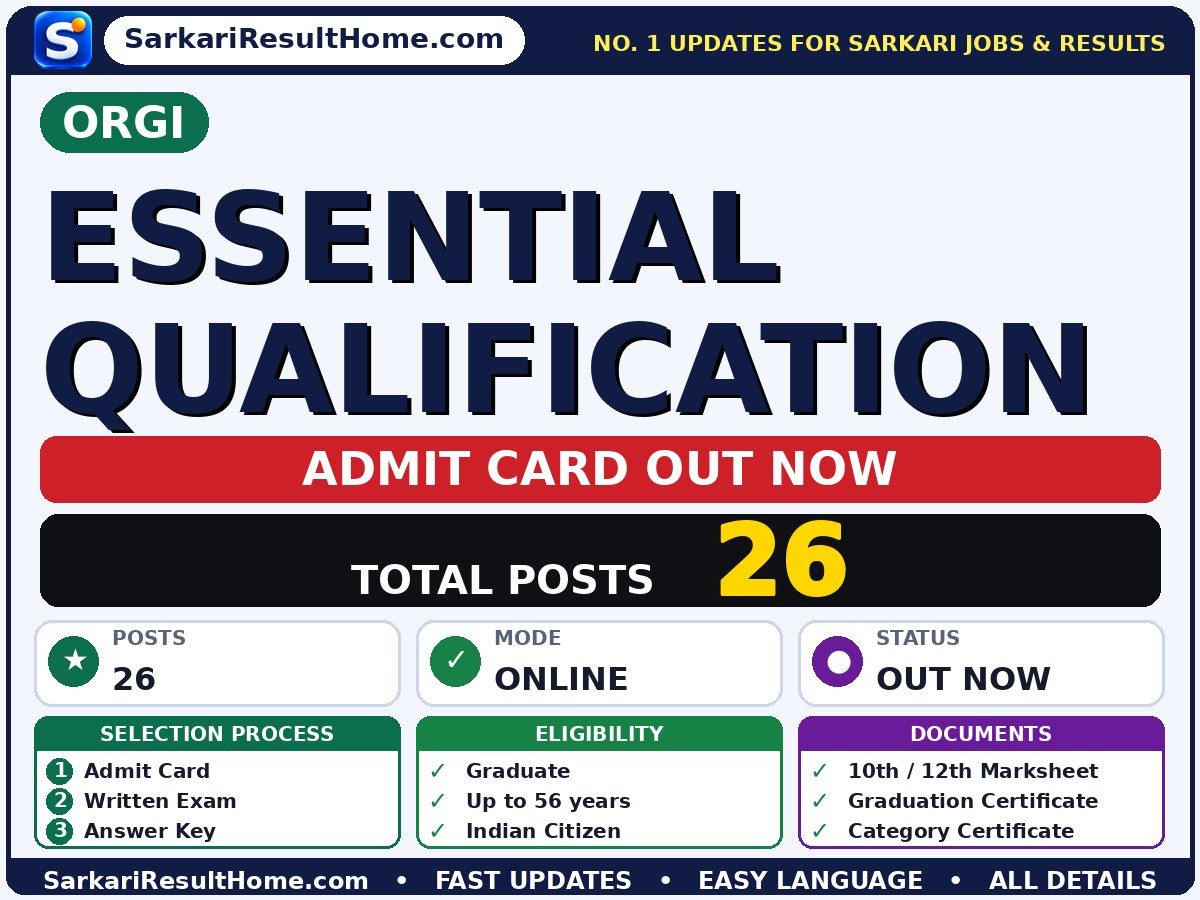 ORGI Essential Qualification Admit Card 2026 – Download Link - ORGI admit card summary