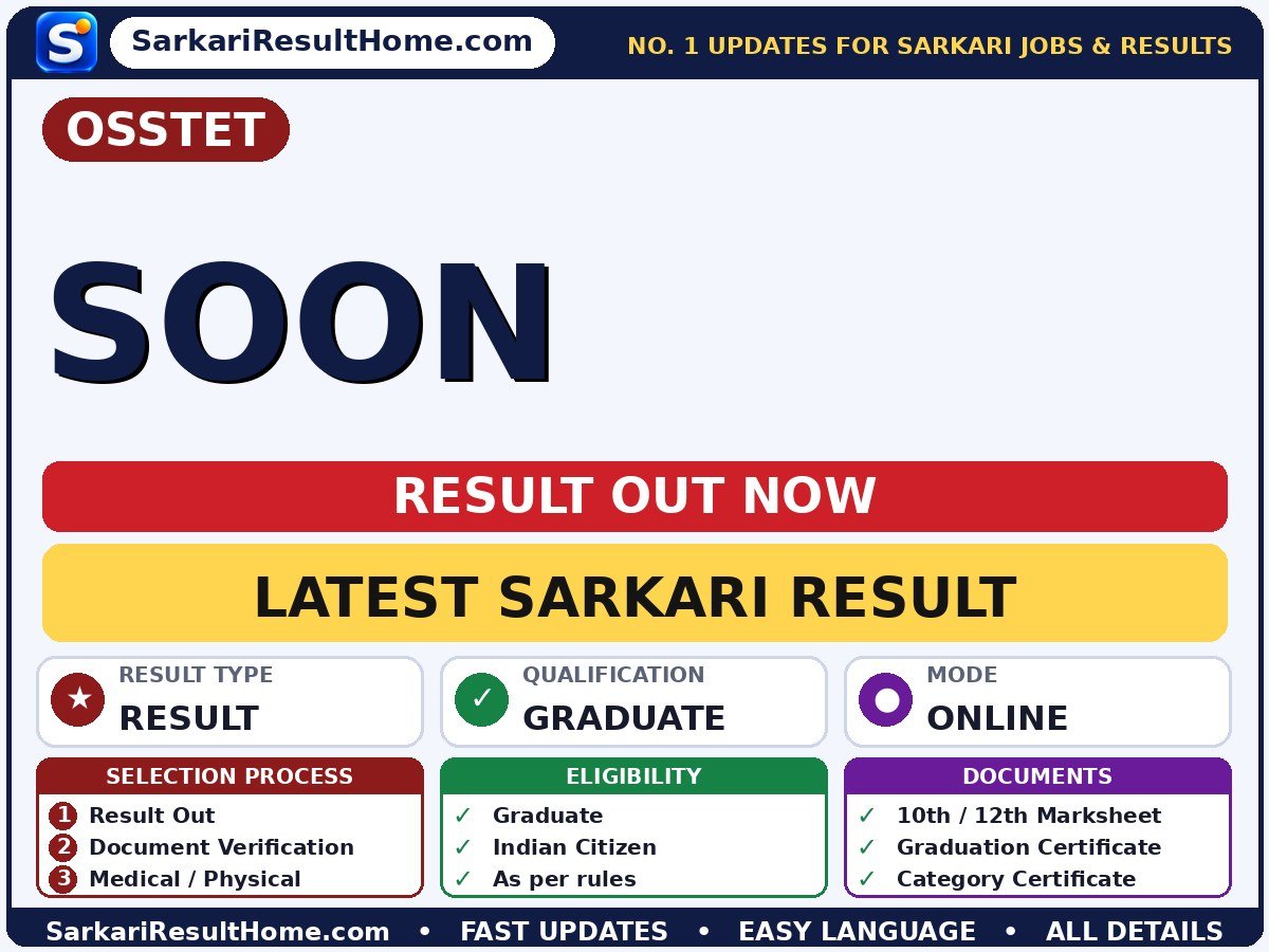 OSSTET Soon Sarkari Result 2026: Direct Link & Score Card - OSSTET sarkari result summary (Exam Date: 30 Sep 2026)