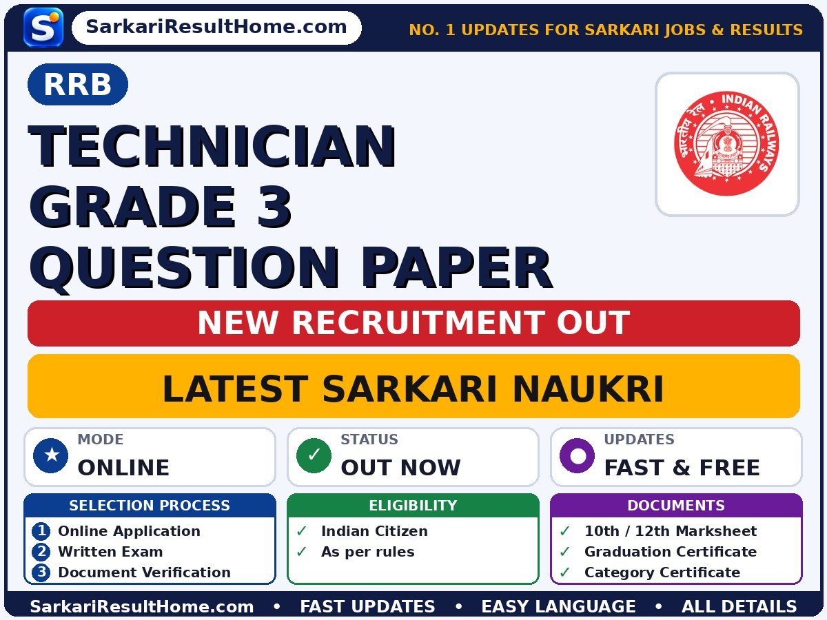 RRB Govt Job 2026 for Technician Grade 3 Question Paper – Direct Link - Railway Recruitment Board sarkari naukri summary