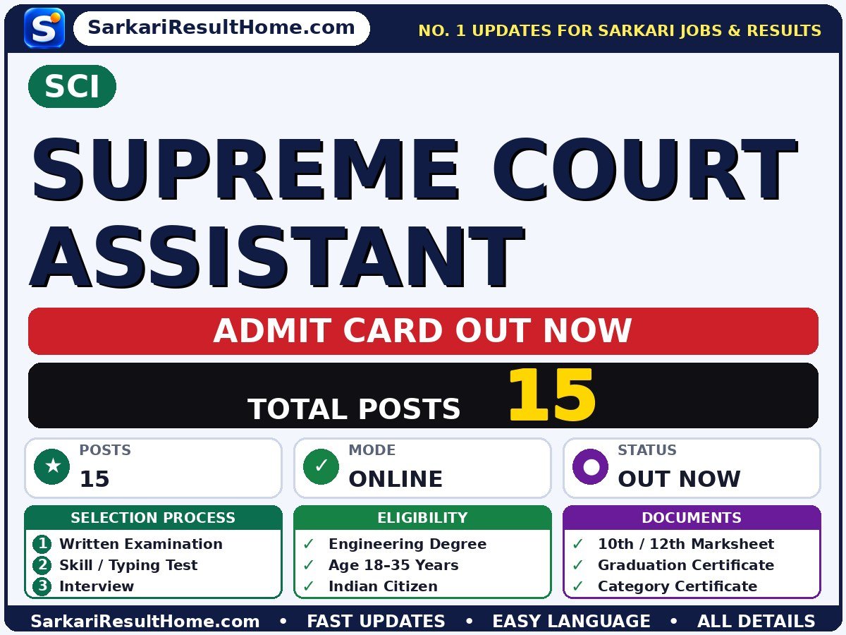 SCI Supreme Court Assistant Exam Admit Card 2026 - SCI admit card summary (Exam Date: 22 Dec 2026)