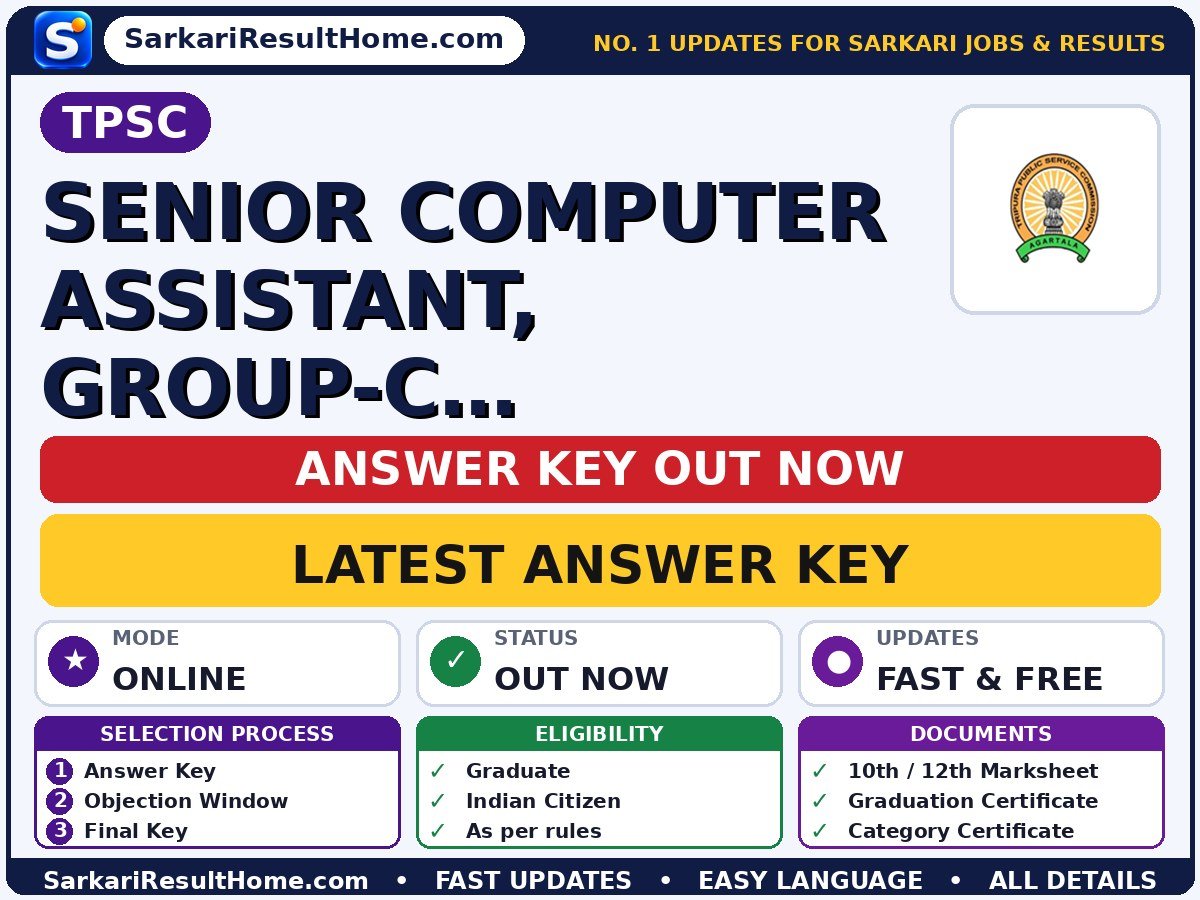TPSC Senior Computer Assistant, Group-C, Non-Gazetted Answer Key 2026 Out – Download PDF - Tripura Public Service Commission answer key summary (Exam Date: 05 Jul 2026)