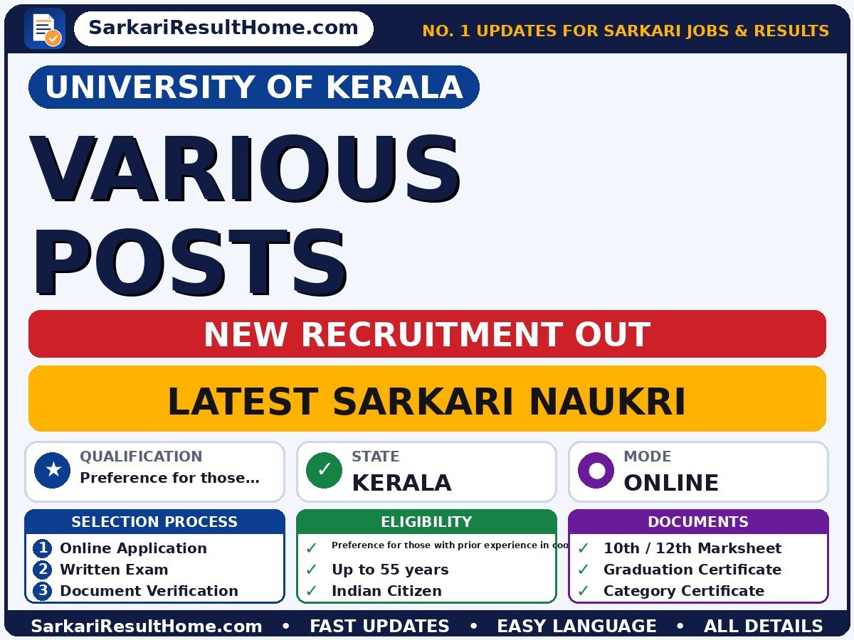 University of Kerala Recruitment 2026 for Various – Download Now - University of Kerala sarkari naukri summary (Last Date: 26 Oct 2026; Qualification: Preference for those wit…; Age: Up to 55 years)